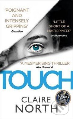 Touch - Claire North, Orbit, 2015
