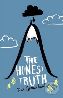 The Honest Truth - Dan Gemeinhart, Chicken House, 2015