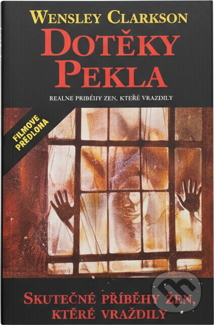 Kniha: Doteky pekla (Wensley Clarkson). , 1993