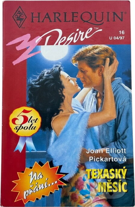 Kniha: Texaský měsíc (Joan Elliott Pickart). Harlequin, 1997
