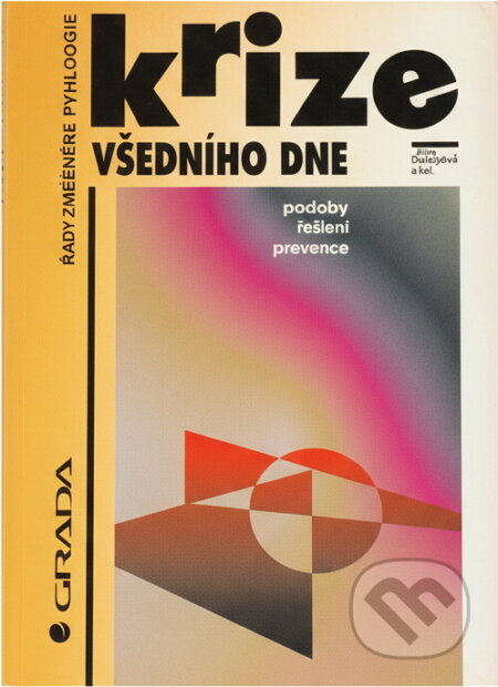 Kniha: Krize všedního dne (Zdeněk Eis). , 1994