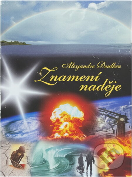 Kniha: Znamení naděje (Alejandro Bullón). , 2011