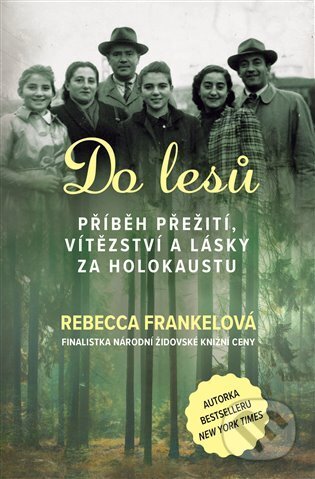 Do lesů - Rebecca Frankel, Práh, 2023