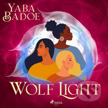 Wolf Light (EN) - Yaba Badoe, Saga Egmont, 2023