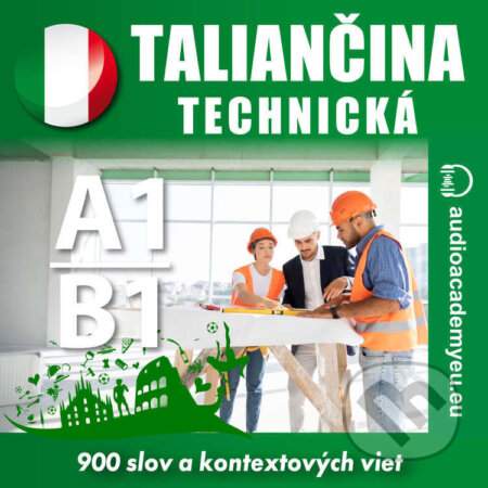 Technická taliančina A1-B1 - Tomáš Dvořáček, Audioacademyeu, 2023