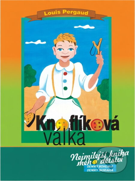 Kniha: Knoflíková válka : román mého dvanáctého roku (Louis Pergaud). Nava, 2005