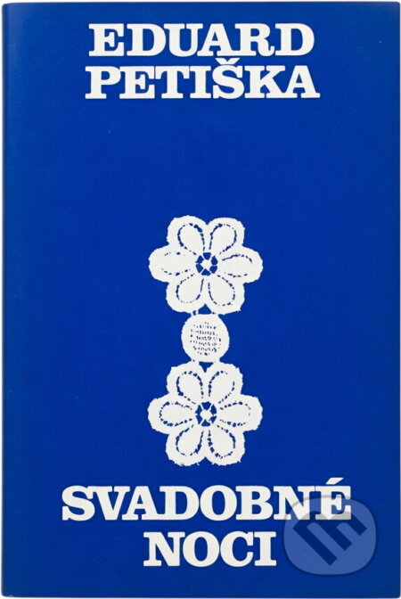 Kniha: Svadobné noci (Eduard Petiška). , 1978