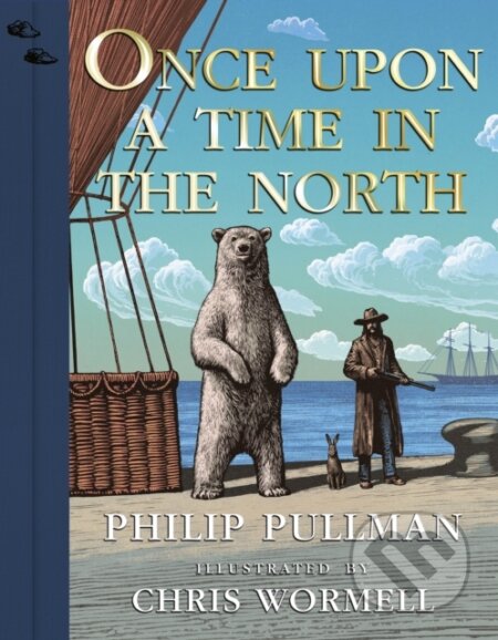 Once Upon a Time in the North - Philip Pullman, Christopher Wormell (Ilustrátor), Penguin Books, 2023