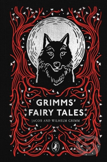 Grimms&#039; Fairy Tales - Jacob Grimm, Wilhelm Grimm, George Cruikshank (Ilustrátor), Puffin Books, 2023