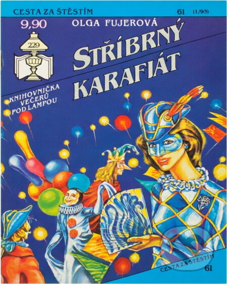 Kniha: Stříbrný karafiát (Olga Fujerová). Ivo Železný, 1992