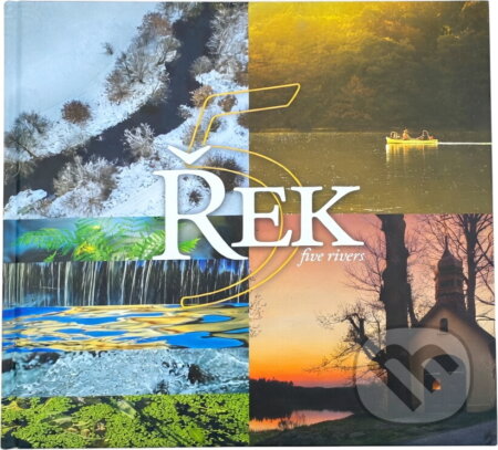 Kniha: 5 řek = Five rivers (Soňa Pikrtová). , 2019