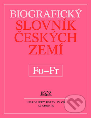 Biografický slovník českých zemí (Fo-Fr) - Marie Makariusová - kniha z kategorie Historie