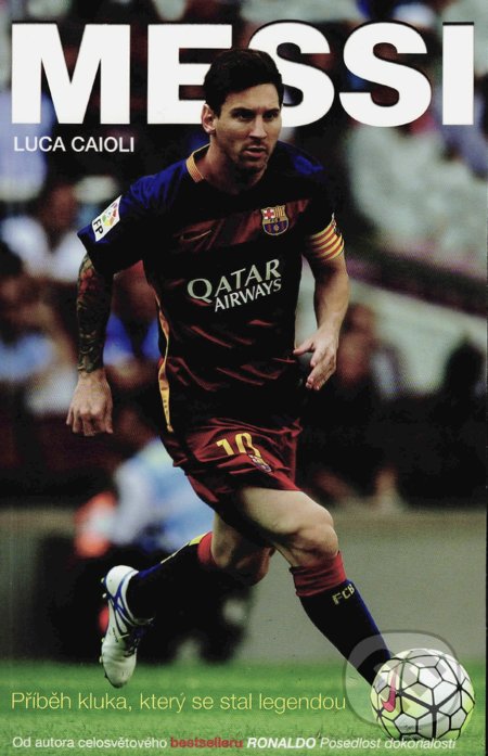 Lionel Andrés Messi - Luca Caioli, Timy Partners, 2015