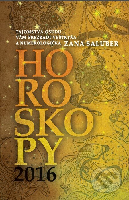 Horoskopy 2016 - Zana Saluber, Ringier Axel Springer Slovakia, 2015