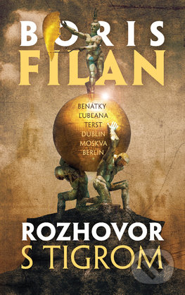 Rozhovor s tigrom - Boris Filan, Slovart, 2015