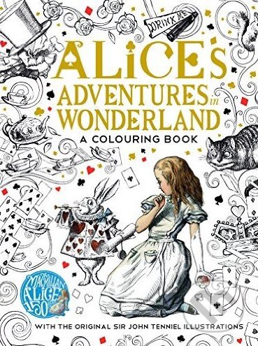 Alice's Adventures in Wonderland: A Colouring Book - kniha z kategorie Omalovánky