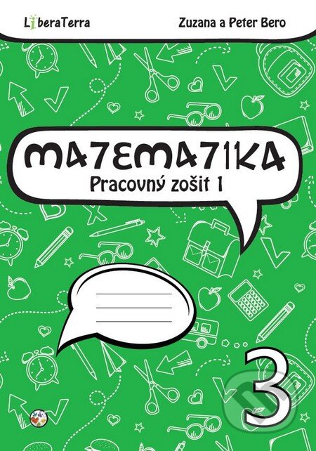 Matematika 3 - pracovný zošit 1 - Zuzana Berová, Peter Bero - kniha z kategorie Matematika
