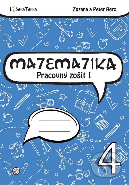 Matematika 4 - pracovný zošit 1 - Zuzana Berová, Peter Bero - kniha z kategorie Matematika