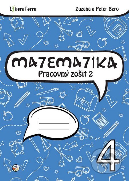 Matematika 4 - pracovný zošit 2 - Zuzana Berová, Peter Bero - kniha z kategorie Matematika
