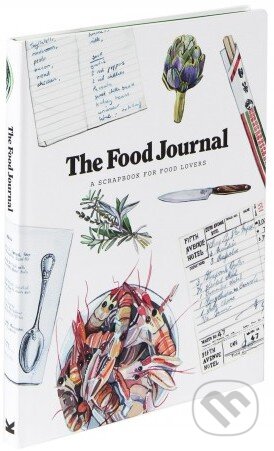 The Food Journal (A Scrapbook for Food Lovers) - Marco Donadon