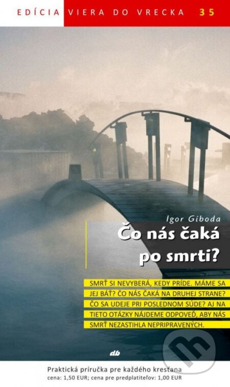 Čo nás čaká po smrti? - Igor Giboda - kniha z kategorie Náboženská literatura