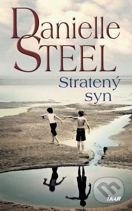 Stratený syn - Danielle Steel, Ikar, 2016