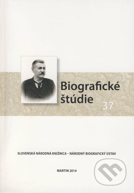 Biografické štúdie 37, Slovenská národná knižnica, 2014