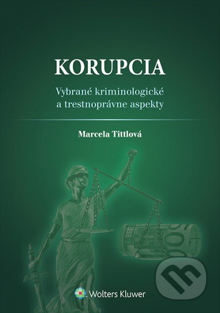 Korupcia - Marcela Tittlová, Wolters Kluwer, 2015
