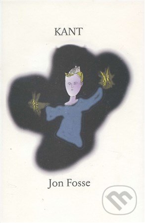 Kant - Jon Fosse, Modrý Peter, 2015