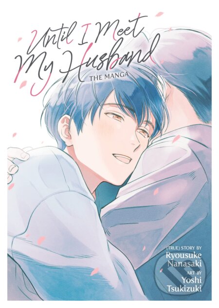 Until I Meet My Husband - Ryousuke Nanasaki, Yoshi Tsukizuki (Ilustrátor) - kniha z kategorie Komiksy