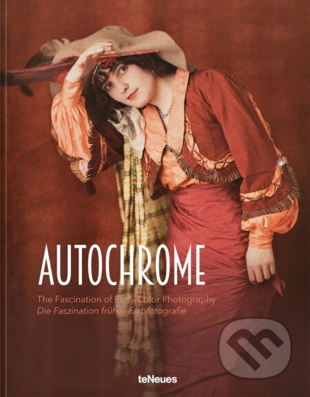 Autochrome - Maria Reitter-Kollmann, Alfred Weidinger, Te Neues, 2023