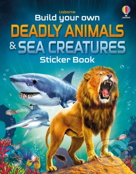 Build Your Own Deadly Animals and Sea Creatures Sticker Book - Simon Tudhope, Gong Studios (ilustrátor), Franco Tempesta (ilustrátor), Usborne, 2023