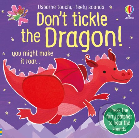 Don&#039;t Tickle the Dragon - Sam Taplin, Ana Martin Larranaga (ilustrátor), Usborne, 2023