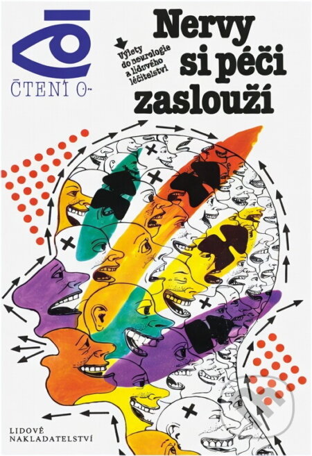 Kniha: Nervy si péči zaslouží : Výlety do neurologie a lidového léčitelství (Konstantin Grigoŕjevič Umanskij). , 1989