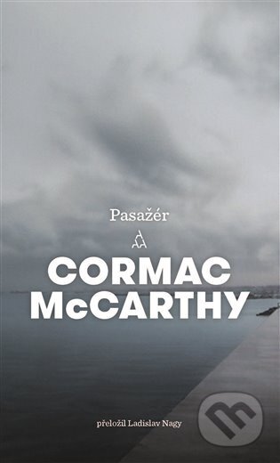 Pasažér - Cormac McCarthy, Argo, 2023