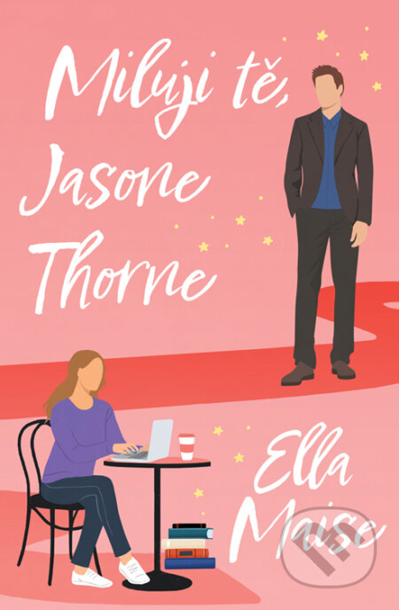 Miluji tě, Jasone Thorne - Ella Maise, Red, 2023