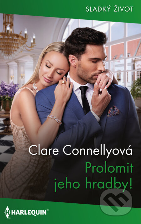 Prolomit jeho hradby! - Clare Connelly, HarperCollins, 2023