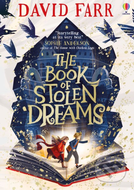 The Book of Stolen Dreams - David Farr, Kristina Kister (ilustrátor), Usborne, 2022