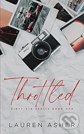 Throttled Special Edition - Lauren Asher - kniha z kategorie Romantická
