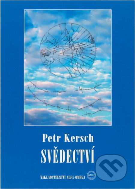 Kniha: Svědectví (Petr Kersch). , 2010