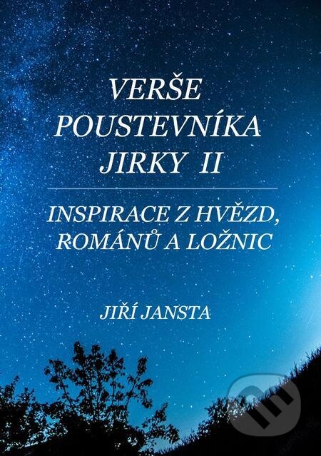 Verše poustevníka Jirky II - Jiří Jansta, E-knihy jedou