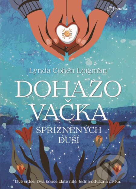 Dohazovačka spřízněných duší - Cohen Lynda Loigman - kniha z kategorie Romantická