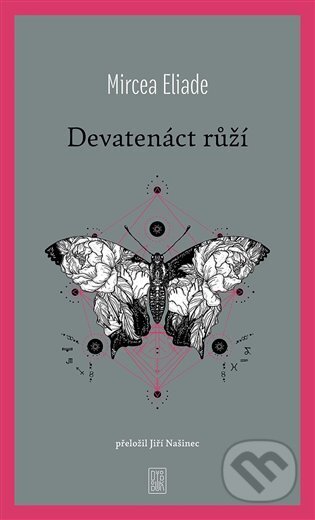Devatenáct růží - Mircea Eliade, Dybbuk, 2023