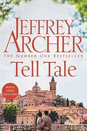 Tell Tale - Jeffrey Archer, Pan Books, 2018