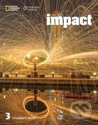 Impact 3 Student´s Book - Diane Pinkley, Cengage, 2016