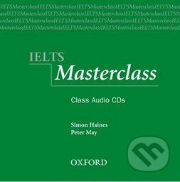 IELTS Masterclass - CD - Simon Haines, Peter May, Oxford University Press, 2006