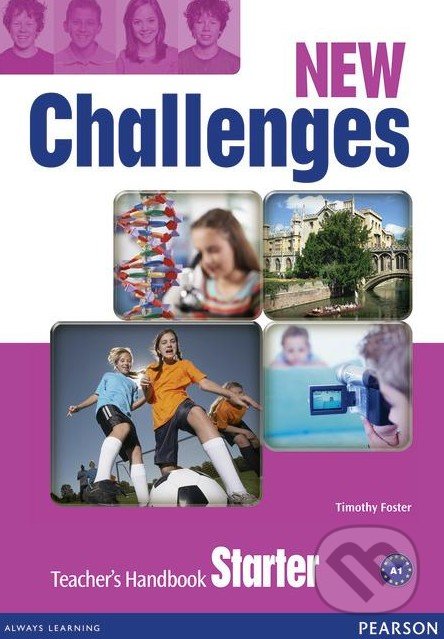 New Challenges - Starter - Teacher&#039;s Book - Tim Foster, Pearson, 2013