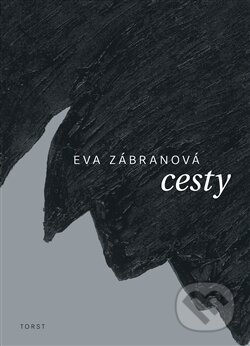 Cesty - Eva Zábranová - kniha z kategorie Beletrie
