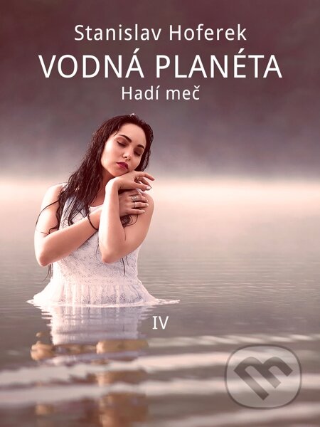 E-kniha: Vodná planéta IV (Stanislav Hoferek). Elist