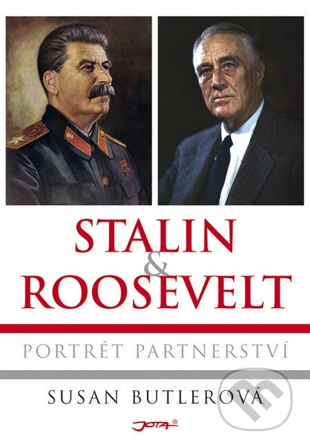 Stalin a Roosevelt - Susan Butler, Jota, 2016